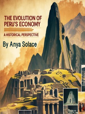 cover image of The Evolution of Peru's Economy